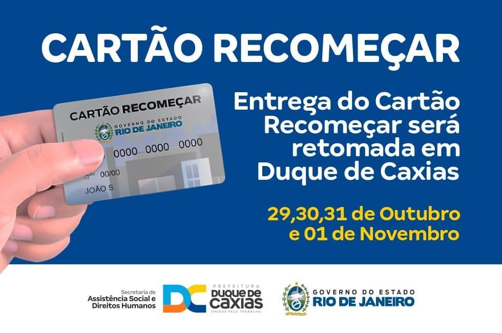 ENTREGA DO CARTÃO RECOMEÇAR SERÁ RETOMADA EM DUQUE DE CAXIAS