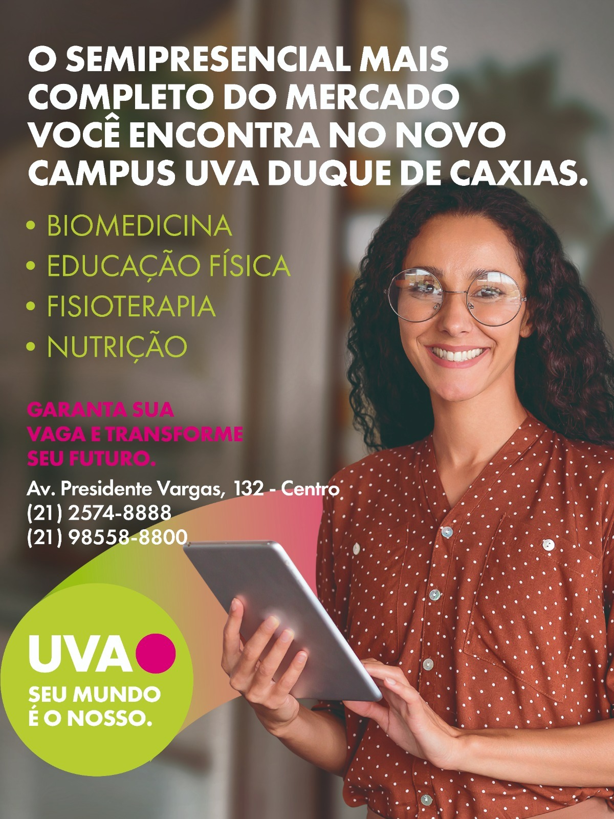Universidade Veiga de Almeida UVA inaugura novo campus em Duque de Caxias.