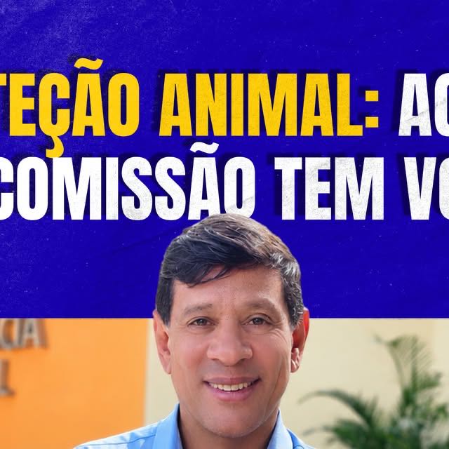 PROTEÇÃO ANIMAL: AGORA A COMISSÃO TEM VOZ.