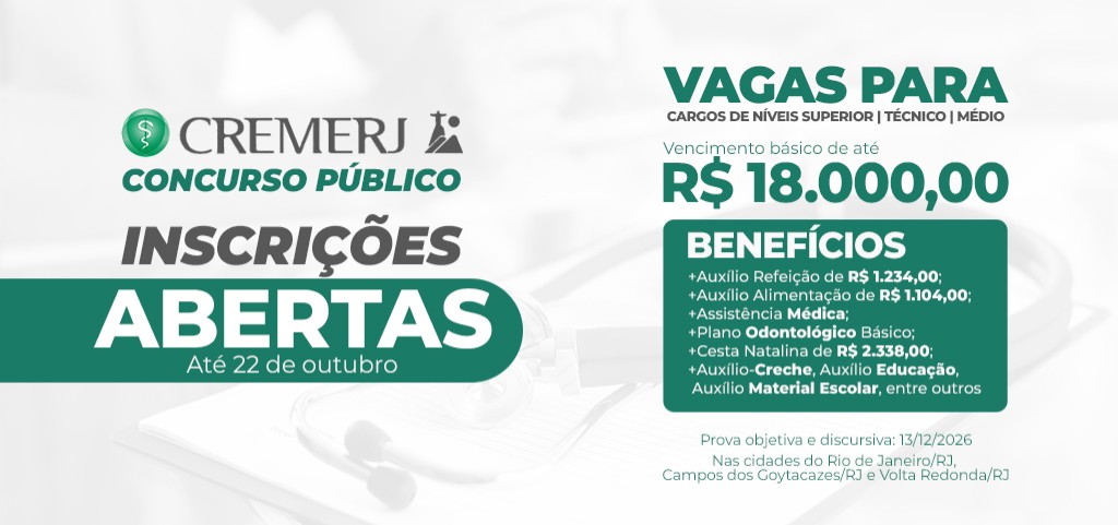 CONCURSO CREMERJ 2026: INSCRIÇÕES ESTÃO ABERTAS PARA 36 VAGAS E CADASTRO DE RESERVA
